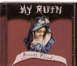 My Ruin : Beauty Fiend